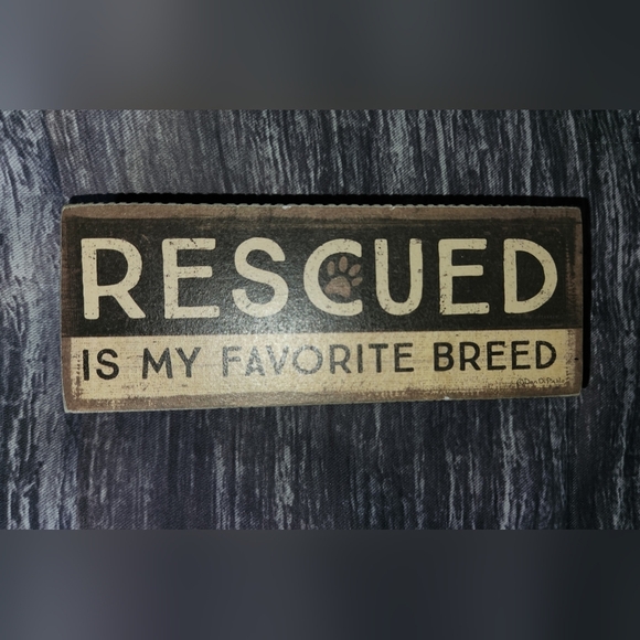 Primatives by‎ Kathy Sign Rescued is My Favorite Breed - Picture 1 of 12